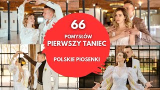 💍 PIERWSZY TANIEC 2024  66 pomysłów 🇵🇱 Polskie Piosenki ▷ Zatańczmypl [upl. by Stewardson]