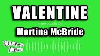 Martina McBride  Valentine Karaoke Version [upl. by Rheims78]