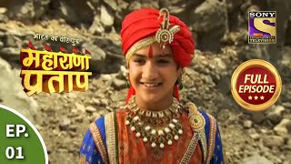 Bharat Ka Veer Putra  Maharana Pratap  भारत का वीर पुत्रमहाराणा प्रताप  Ep 1  Full Episode [upl. by Peale376]