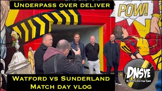 Underpass over deliver Watford vs Sunderland match day vlog ￼ [upl. by Ailehs733]