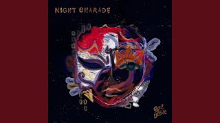 Night Charade [upl. by Novart]