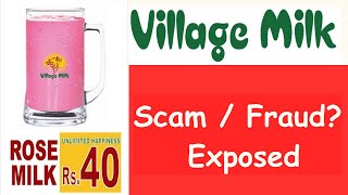 Village milk Rose Milk Business  Scam Exposed [upl. by Ahsin]