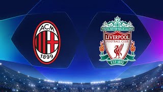 AC MILAN vs LIVERPOOL FC ALL GOALS AND HIGHLIGHTS  UEFA CHAMPIONS LEAGUE [upl. by Jean-Claude]