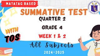 Grade 4 Q2 Summative Test Matatag Curriculum Week 1 and 2 [upl. by Rhianna]