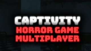 Captivity — Horror Multiplayer Android multiplayer [upl. by Schofield]