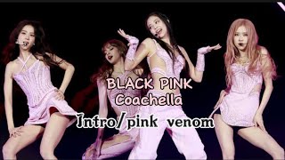 BLACKPINK INTRO  PINK VENOM COACHELLA 2023  REMIX [upl. by Nanette]