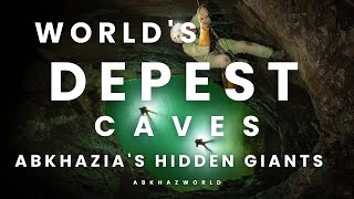 Abkhazias Hidden Giants Exploring Earths Deepest Caves [upl. by Debora]