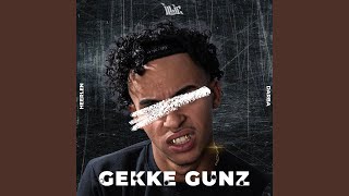 GEKKE GUNZ [upl. by Buxton]