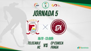 TELECABLE HC  ESNECA FRAGA 5ª Jornada OKLigaIberdrola [upl. by Yatnwahs418]