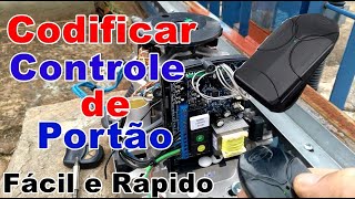 Como codificar controle de portão automático MUITO FÁCIL [upl. by Eelnyl]