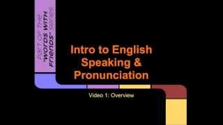 Intro to Speaking amp Pronunciation Overview [upl. by Ahsote]