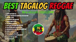 BEST TAGALOG REGGAE COLLECTION NONSTOP  OFW PULIS amp GURO SONG [upl. by Fillbert]