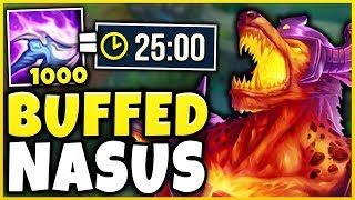 THESE NEW NASUS BUFFS ARE 100 WAY TOO MUCH 1000 STACKS IN 25 MINUTES  League of Legends [upl. by Eeuqram696]