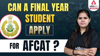 Can a Final Year Student Apply for the AFCAT 2022  AFCAT 2 2022 [upl. by Hinckley162]