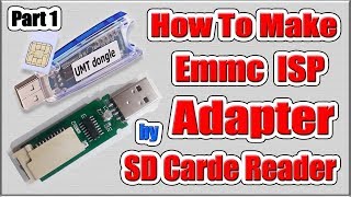 How to make Emmc Isp Tool by SD Card Reader Part 1  Umt Emmc Tool  VCC  Data 0  CMD  CLK  VCCQ [upl. by Ardnama]