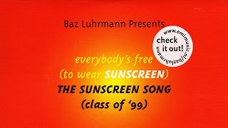 everybodys free to wear sunscreen  Baz Luhrmann [upl. by Westley86]