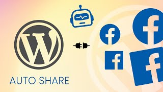 Auto Share WordPress Posts to Multiple FaceBook Pages amp Groups  Facebook Share Automation [upl. by Sivatnod804]