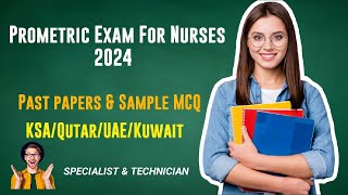 Prometric Exam For Nurses past papers amp Sample Questiones MCQ KuwaitSaudiKSAQatarUAE [upl. by Falo]