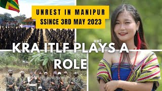 The unrest in Manipur  KRA amp ITLF plays a pivotal role [upl. by Assetal788]