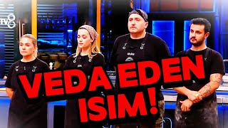 MASTERCHEFTE KİM ELENDİ ELENEN İSİM BELLİ OLDU VEDA EDEN İSİM [upl. by Lucic]