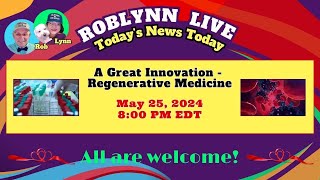 A Great Innovation  𝗥𝗲𝗴𝗲𝗻𝗲𝗿𝗮𝘁𝗶𝘃𝗲 𝗠𝗲𝗱𝗶𝗰𝗶𝗻𝗲🌱⚕️💊  Ep 641 RobLynn May 25 2024 [upl. by Lisle]