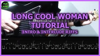 ✅ TUTORIAL  LONG COOL WOMAN  The Hollies ✅ Electric Guitar Tutorial With TABS [upl. by Graehl]