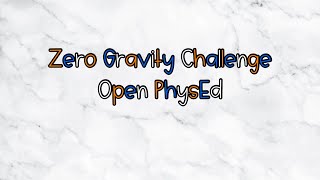 Zero Gravity Challenge  Open PhysEd  Field Day Games  Field Day Challenges  Elementary PE [upl. by Falcone]