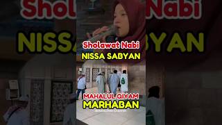 SHOLAWAT NABI  MAHALUL QIYAM  NISSA SABYAN  sholawatnabi [upl. by Oakie]