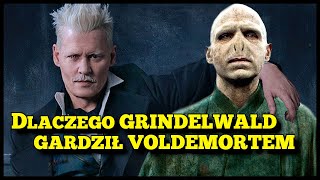 Dlaczego Grindelwald Gardził Voldemortem [upl. by Rosalee]