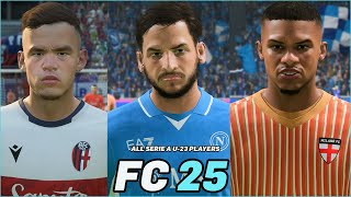 FC 25  ALL SERIE A U23 PLAYERS WITH REAL FACES [upl. by Rialc289]