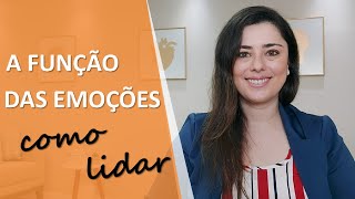 A Função das Emoções como lidar com as emoções e sentimentos  Psicóloga Cristiane Garcia [upl. by Booze]