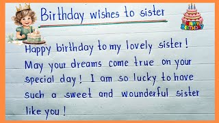 Birthday wishes to sister  Birthday greeting card  Happy birthday to sister message [upl. by Staal]