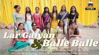 Lar Gaiyaan amp Balle Balle Mashup  Rhythm of Life Ngo  Punjabi Wedding Mehendi Dance Mashup [upl. by Silenay]