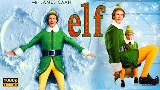 Elf 2003 Movie  Comedy Fantasy  Will Ferrell James Caan  Elf Full Movie Explain amp Review [upl. by Tarrah242]