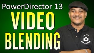 How to Superimpose amp Blend Video  PowerDirector [upl. by Jerri]