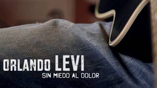 Orlando Levi  Sin miedo al dolor Acústico [upl. by Rey546]