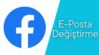 Facebook Eposta Nasıl Değiştirilir  Eposta Değiştirme [upl. by Gardal]