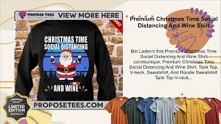 Premium Christmas Time Social Distancing And Wine Shirt [upl. by Ivz]