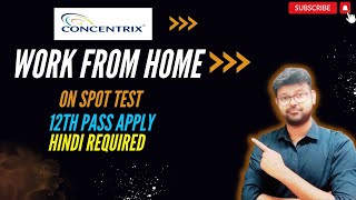 CONCENTRIX  WORK FROM HOME JOB 🏠💸 12TH PASS APPLY  MOBILE REQUIRED JOB  REMOTE JOBS viral jobs [upl. by Ayote]