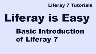 Liferay Tutorial 02  Introduction of Liferay 7 [upl. by Ahsenat]