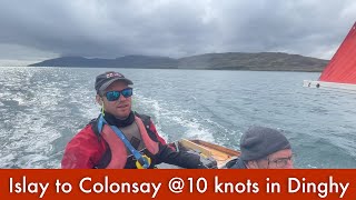 Ireland to Iona Day 23 From Islay to Colonsay Dinghy Cruise 10 knots speed over ground [upl. by Felita934]