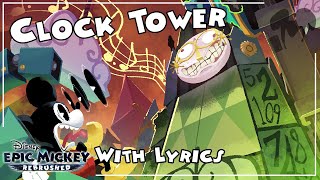 Clock Tower WITH LYRICS  Epic Mickey Rebrushed Cover [upl. by Nnahgiel]