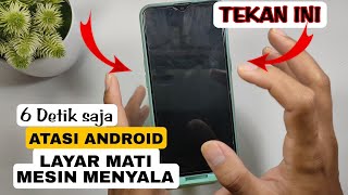 CARA MENGATASI LAYAR HP ANDROID MATI TIBA TIBA TAPI MESIN HIDUP  samsung oppo vivo realme dll [upl. by Imar]