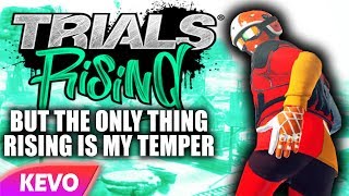 Trials Rising but the only thing rising is my temper [upl. by Seppala]