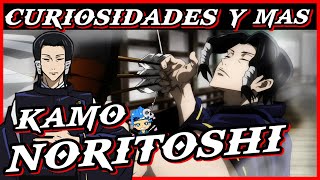 NORITOSHI KAMO COSAS QUE NO SABIAS  CURIOSIDADES  HISTORIA HABILIDADES Y PODERES  JUJUTSU KAISEN [upl. by Brade88]