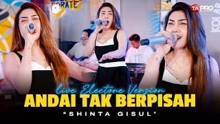 Shinta Gisul  ANDAI TAK BERPISAH Dangdut Live Electone  Tali yang putus di tengah [upl. by Sherurd357]