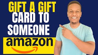 HOW TO GIFT A GIFT CARD ON AMAZON TO SOMEONE [upl. by Brodeur]