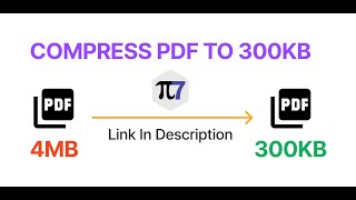 Compress PDF to 300kb Online  Pi7 PDF Compressor [upl. by Kimball731]