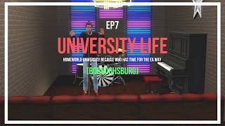 EP7  University Life The Homeworld way Boroughsburg  Sims 3 [upl. by Negriv]