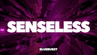 Blueburst  Senseless Visualizer [upl. by Latreece]